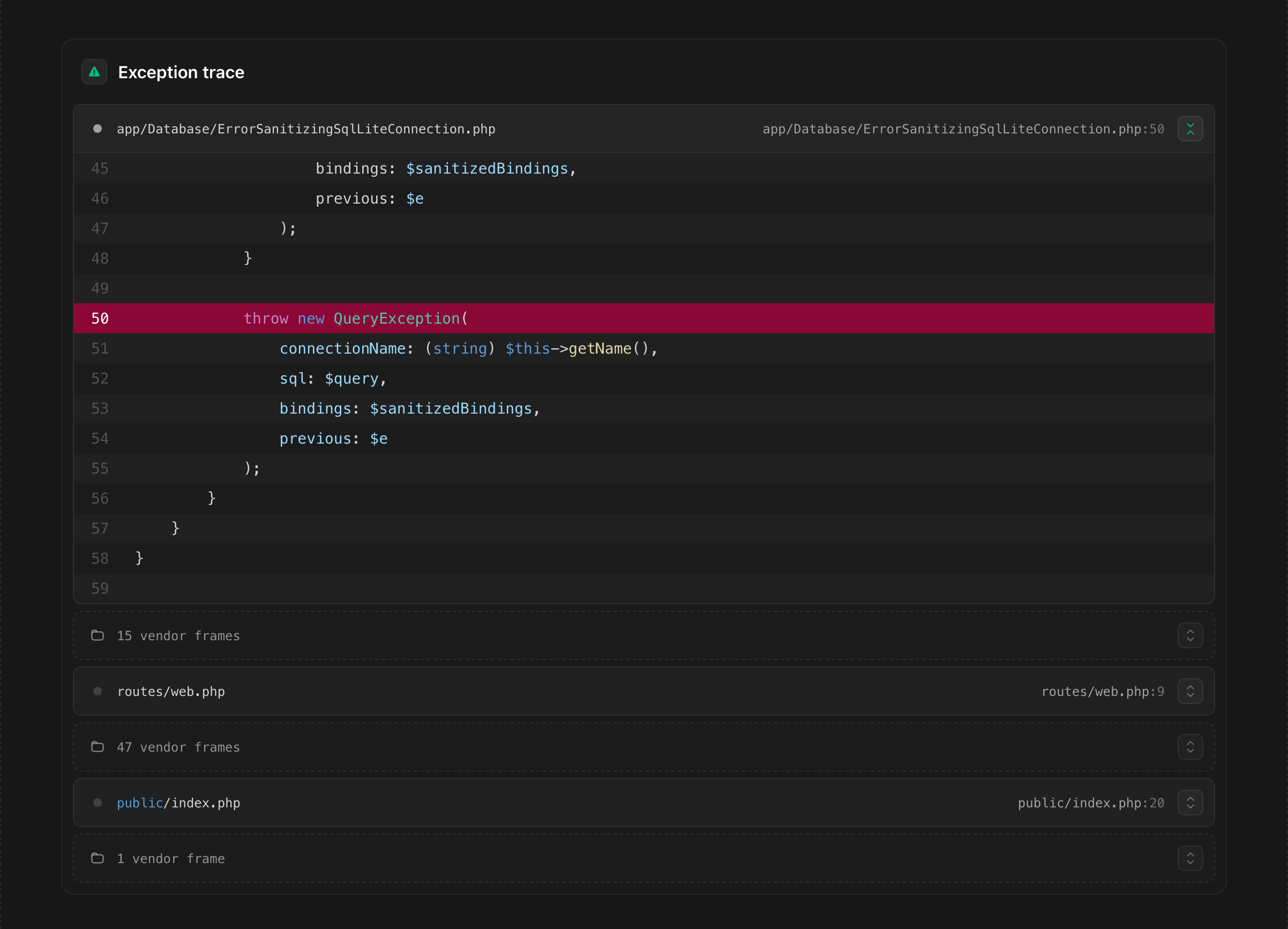 A screenshot of an exception page’s stack trace section displaying the custom Connection class
as the main culprit. This is not where the error originated, but it is the first non-vendor class in the trace.